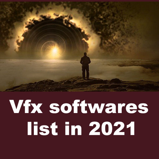 Vfx softwares list in 2021