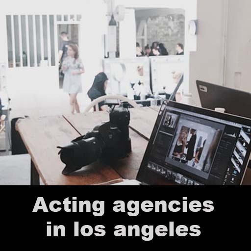 Acting agencies in los angeles