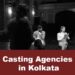 casting agency in kolkata | List of best casting agency in West Bengal