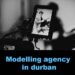 Modelling agency in durban | List of modelling, Acting,Agency south Africa
