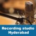 Recording studio hyderabad  | List of Dubbing & audio Recording studio