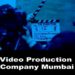 Video Production Company Mumbai