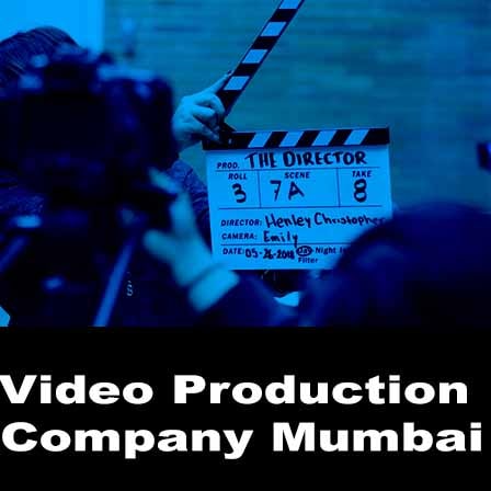 Video Production Company Mumbai