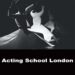 Acting School London  | Acting Classes | Drama Class | Theater Group